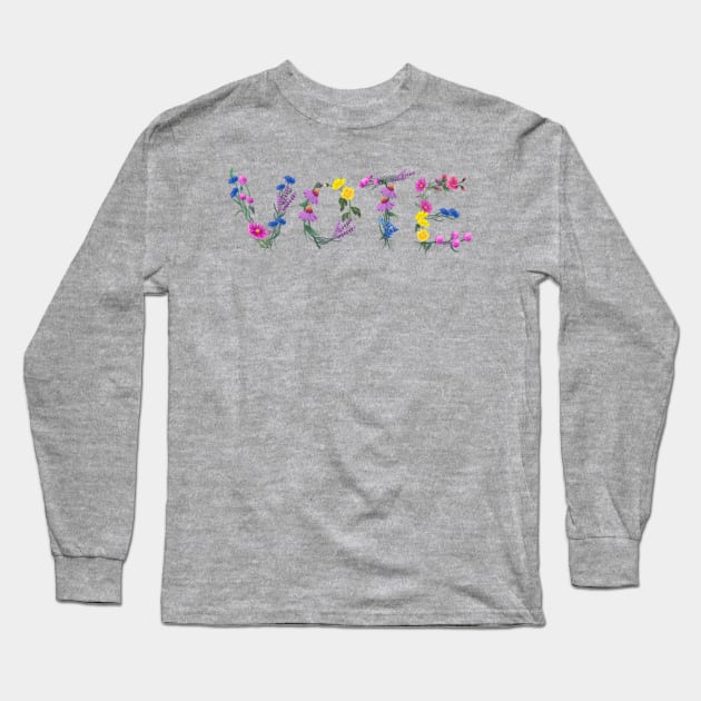 Vote (Wildflowers) Long Sleeve T-Shirt by Star Sandwich